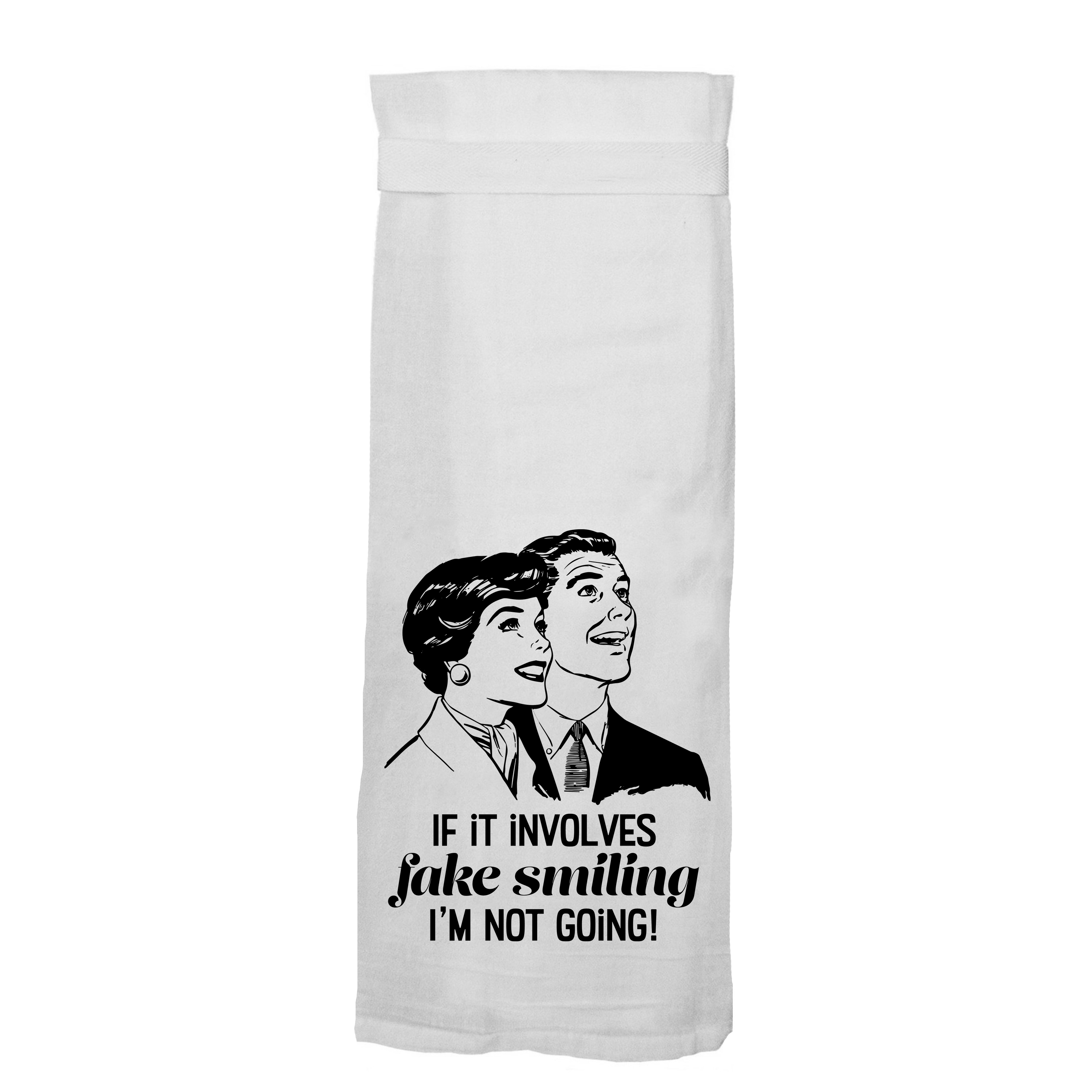 Twisted Wares - If It Involves Fake Smiling | Funny Kitchen Towels
