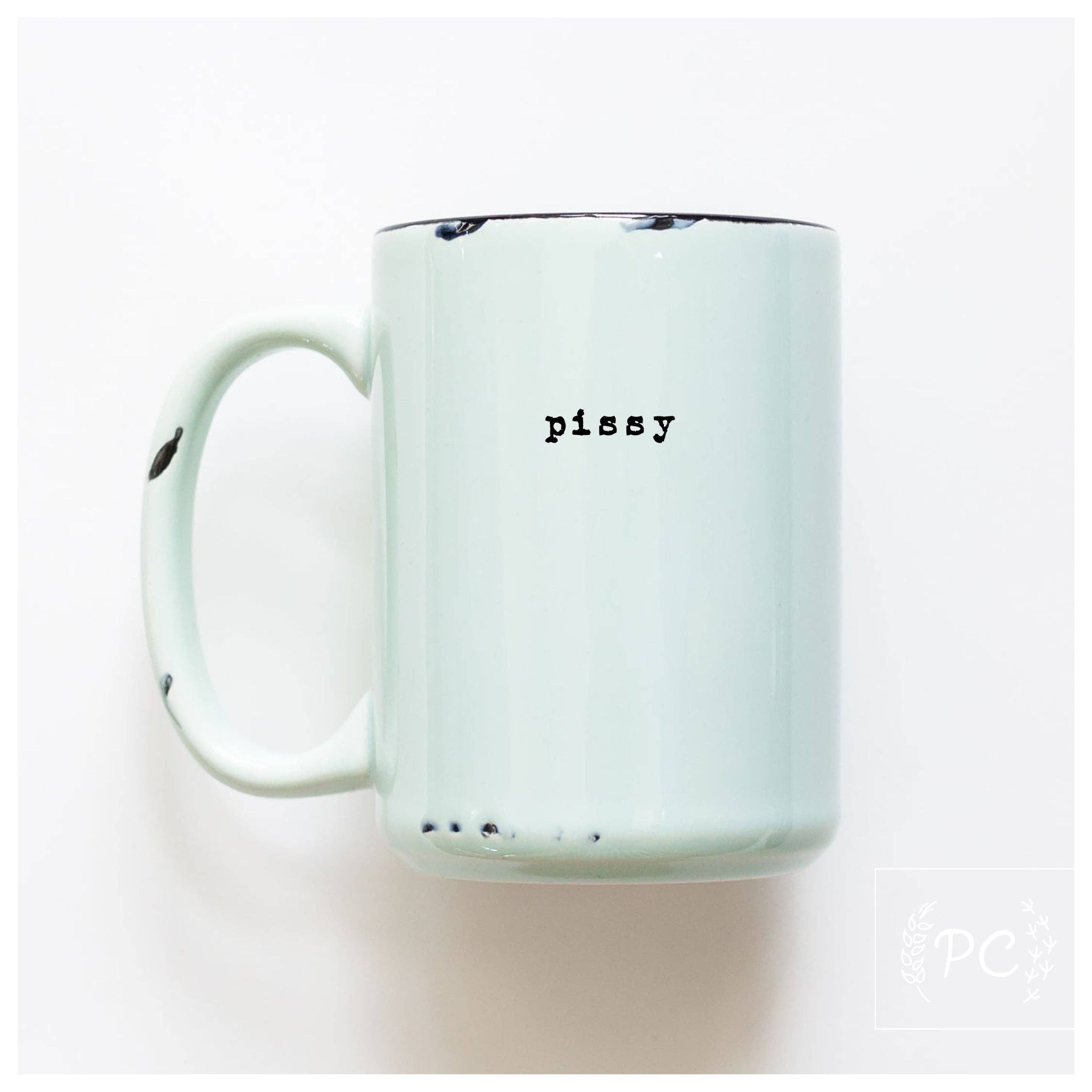 Prairie Chick Prints - Pissy | ceramic mug