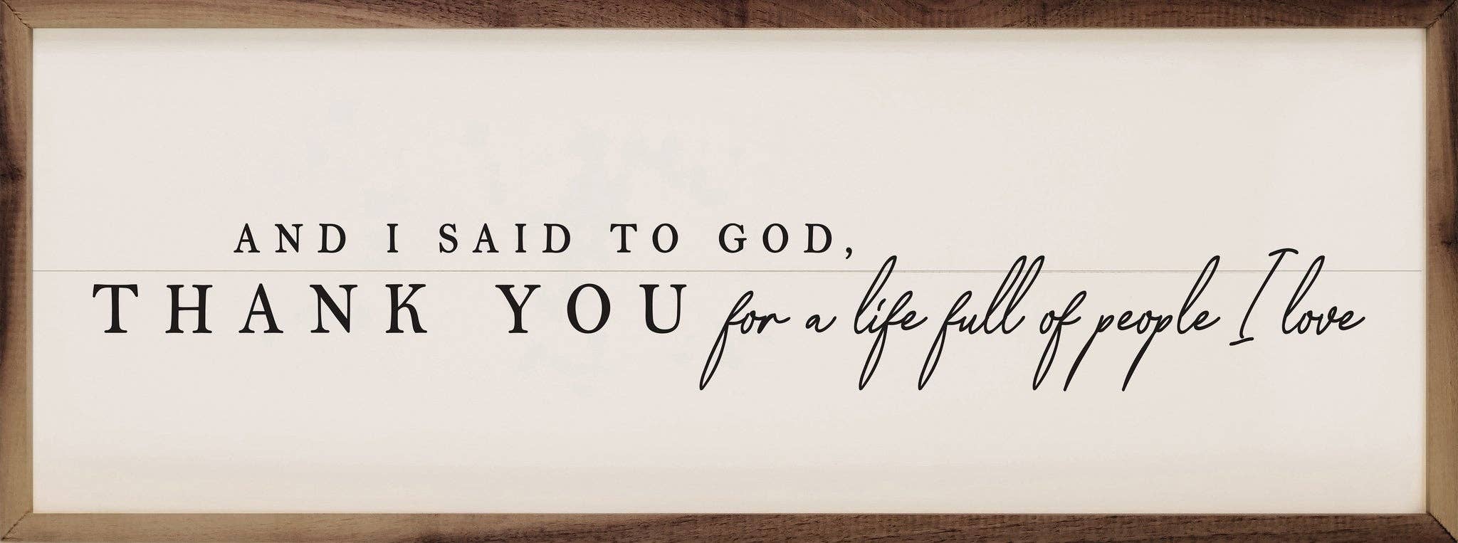 And I Said To God Framed Art