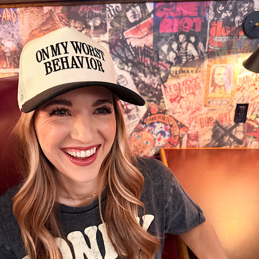 On My Worst Behavior Hat