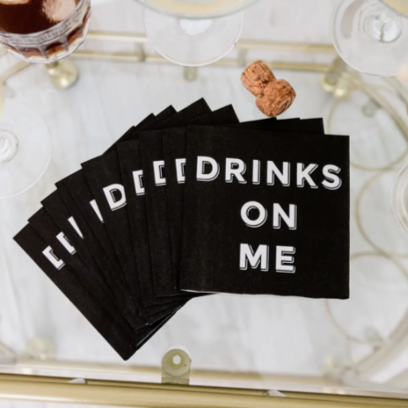 Drinks on Me Funny Napkins - Twistedwares