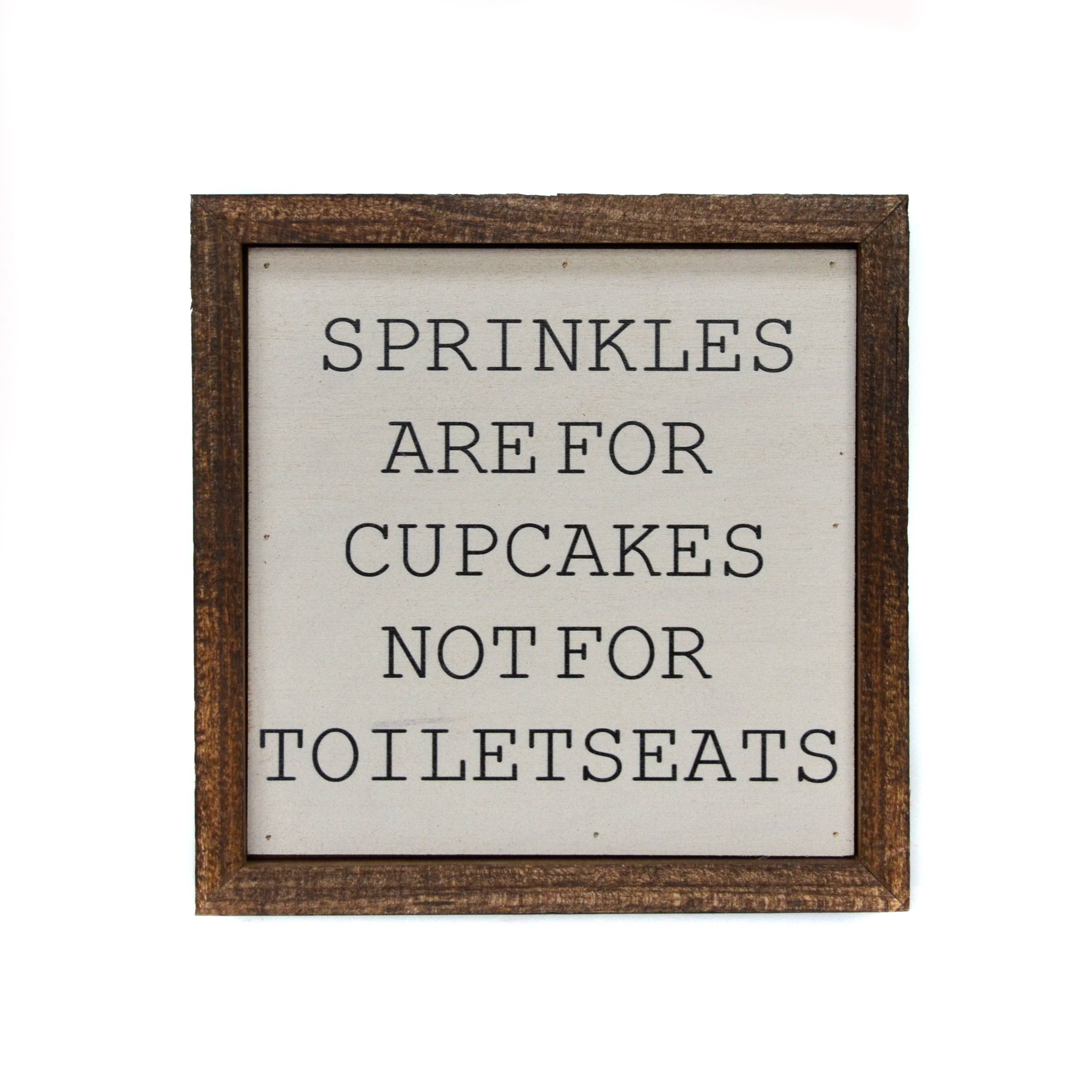 Sprinkles Are For Cupcakes Boys Bathroom Sign - 6x6